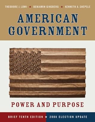 American Government: Power and Purpose