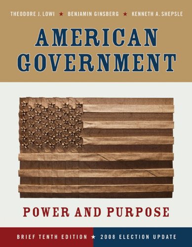 American Government: Power and Purpose