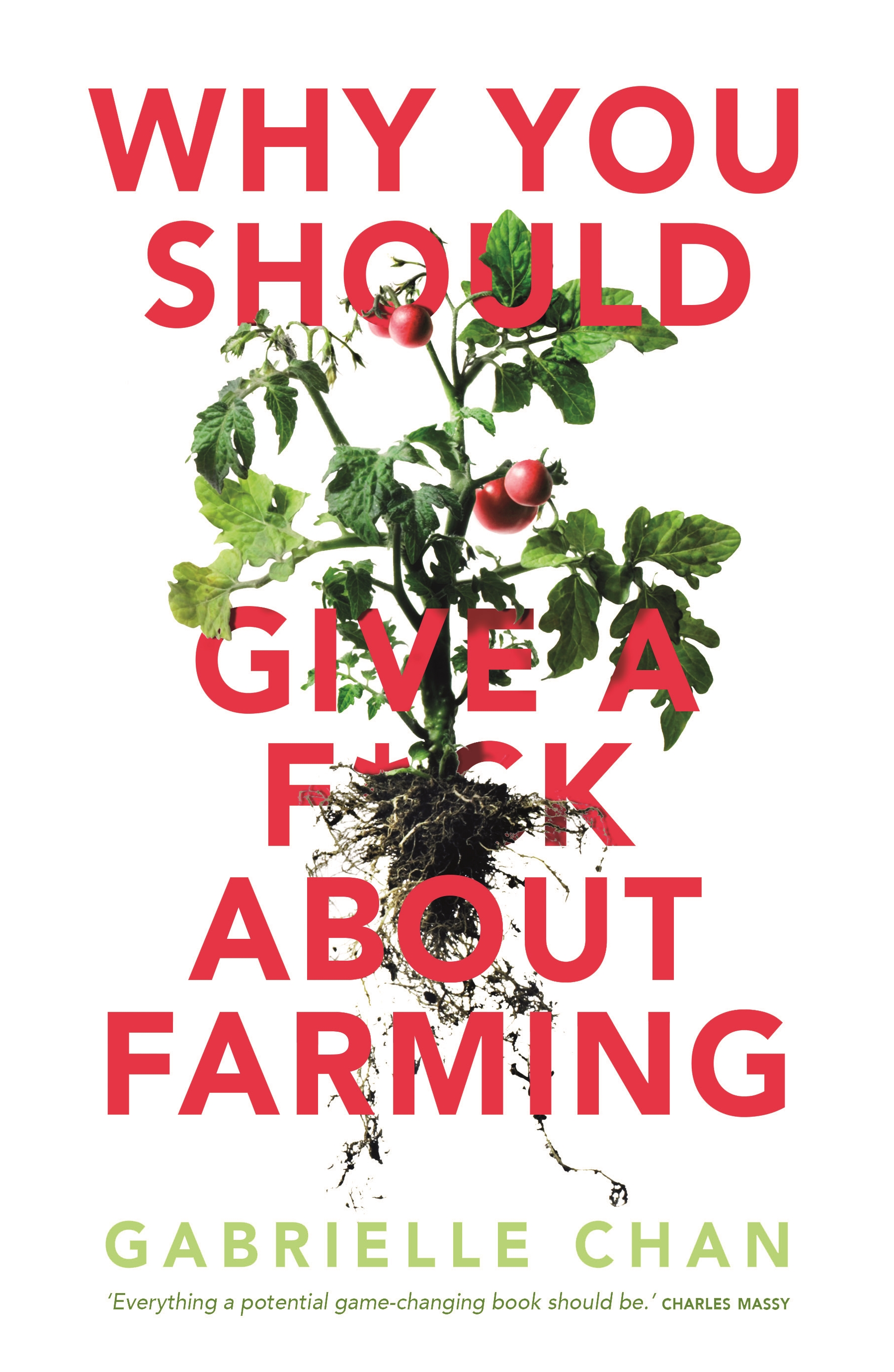 Why You Should Give A Fuck About Farming (Paperback)