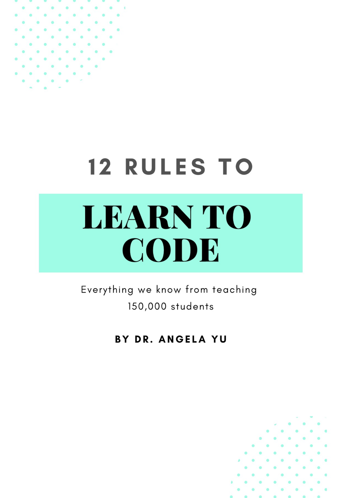 12 Rules to Learn to Code (ebook)