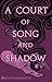 A Court of Song and Shadow by haleyspeed