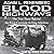 Blood Highways: The True Story behind the Ford-Firestone Killing Machine