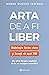 Arta de a fi liber: Stabileste limite clare si invata sa spui NU
