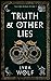 Truth and Other Lies (The Nine Worlds Rising #1)