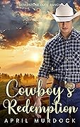 Cowboy's Redemption