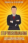 Stop Micromanagin...