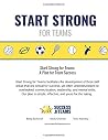 Start Strong for Teams: A Plan for Team Success Start Strong for Teams: A Plan for Team Success