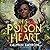 This Poison Heart (The Poison Heart, #1)