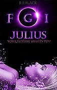 Fairy Godmother Incorporated: Julius (FGI Series Book 3) 