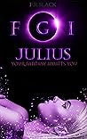 Fairy Godmother Incorporated: Julius (FGI Series Book 3) Fairy Godmother Incorporated: Julius (FGI Series Book 3)