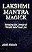 Lakshmi Mantra Magick by Adolf Maliach