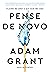 Pense de novo: O poder de saber o que você não sabe (Portuguese Edition)