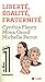 Liberté, Egalité, Fraternité by Cynthia Fleury