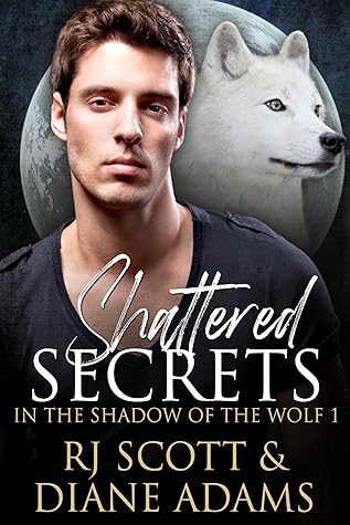 Shattered Secrets (In the Shadow of the Wolf #1)
