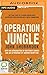 Operation Jungle