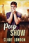 Peepshow (London Lads #4)