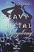 Heavy Metal Symphony
