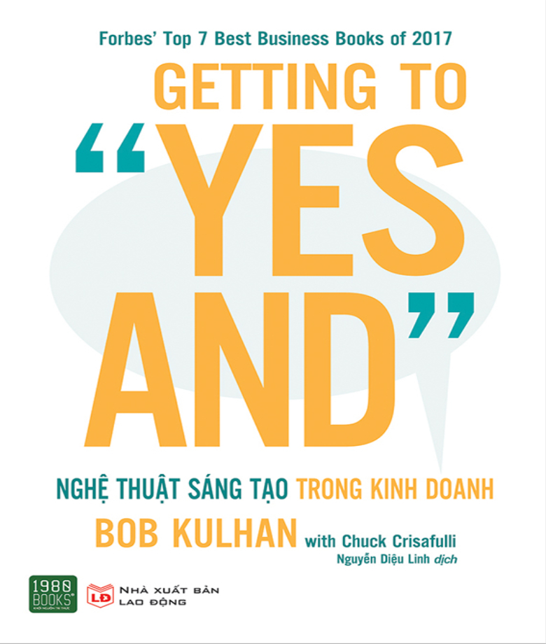 Getting to "Yes and": Nghệ thuật sáng tạo trong kinh doanh