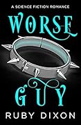 Worse Guy (Villains in Love)