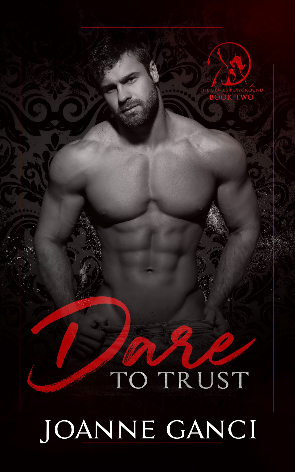 Dare to Trust (The Devils Playground, #2)