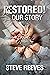 Restored: Our Story