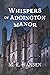 Whispers of Addington Manor