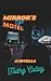 Mirror's Eye Motel: A Novella