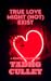 True Love Might (Not) Exist: A Poetry Chapbook