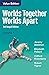 Worlds Together, Worlds Apart: A History of the World from the Beginnings of Humankind to the Present