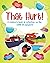 That Hurt!: A children's bo...