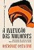 A invenção das mulheres by Oyèrónkẹ́ Oyěwùmí A invenção das mulheres by Oyèrónkẹ́ Oyěwùmí