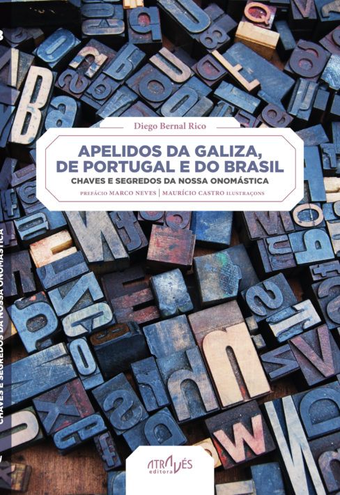 Apelidos da Galiza, de Portugal e do Brasil. Chaves e segredos da nossa onomástica (Paperback)