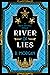 River of Lies  (A Rocío and...