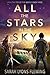 All the Stars in the Sky (Until the End of the World, #3)