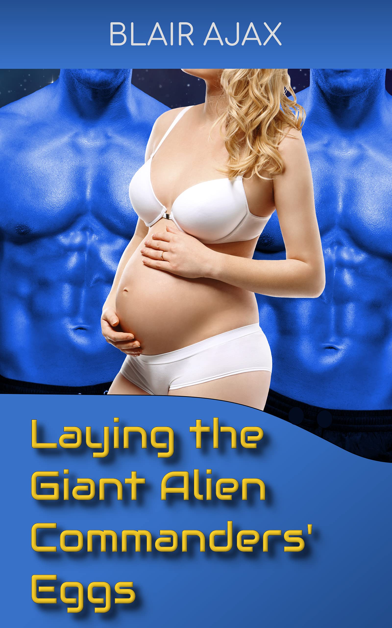 Laying the Giant Alien Commanders’ Eggs (Kindle Edition)