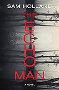 The Echo Man (Major Crimes, #1)