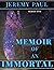 Memoir of an Immortal (Sti-...