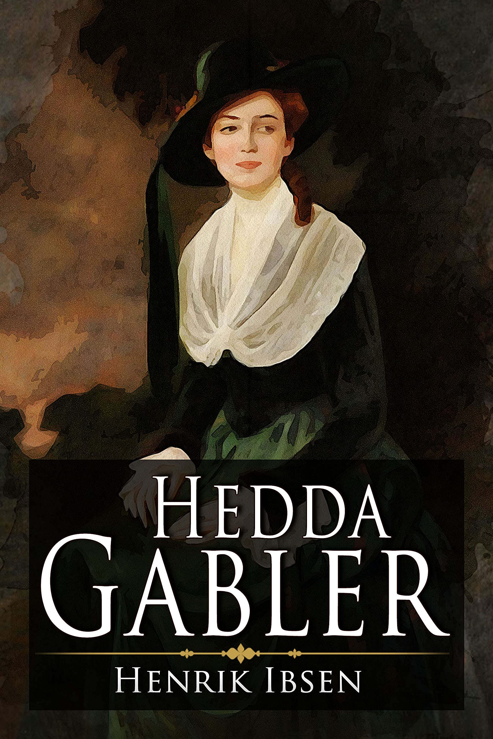 Hedda Gabler: A Classic