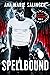 Spellbound (Fallen Messengers, #2)