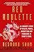 Red Roulette by Desmond Shum Red Roulette by Desmond Shum