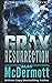 Gray Resurrection (Tom Gray)