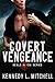 Covert Vengeance (SEALs and...
