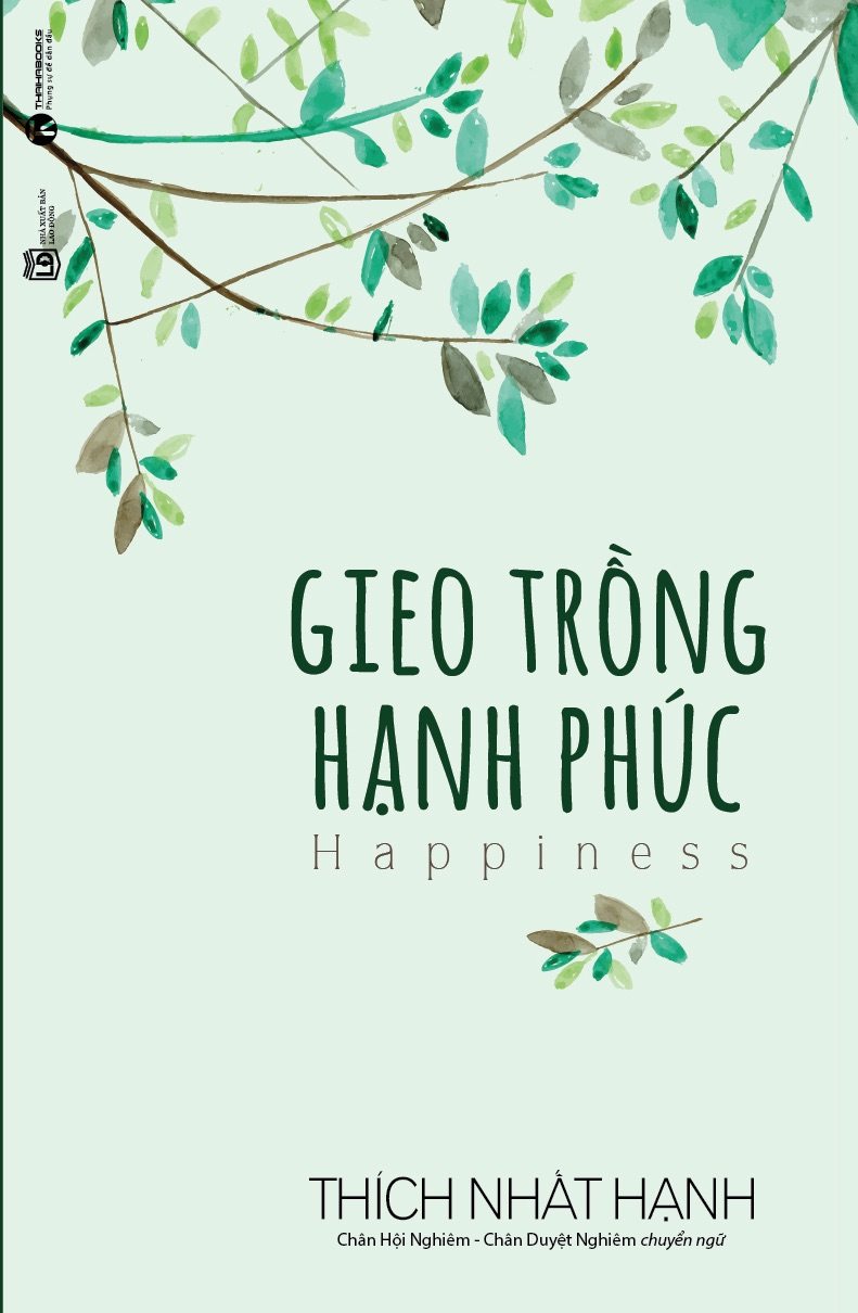 Gieo Trồng Hạnh Phúc (Paperback)