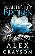 Beautifully Broken (Jaded Hollow, #1)