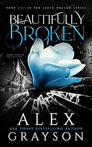 Beautifully Broken (Jaded Hollow, #1)