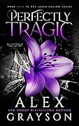 Perfectly Tragic (Jaded Hollow, #4)
