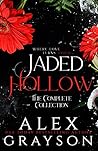 Jaded Hollow: The...
