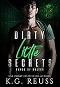 Dirty Little Secrets (Kings of Bolten, #1)