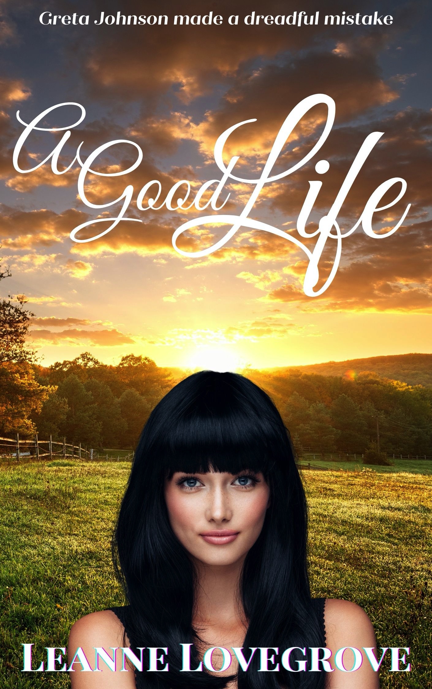 A Good Life