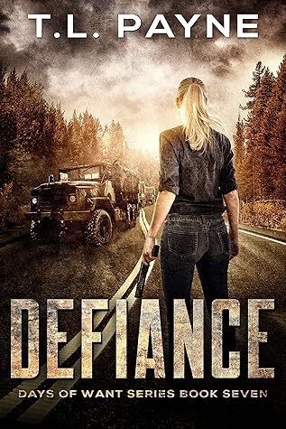 Defiance (Days of Want #7)